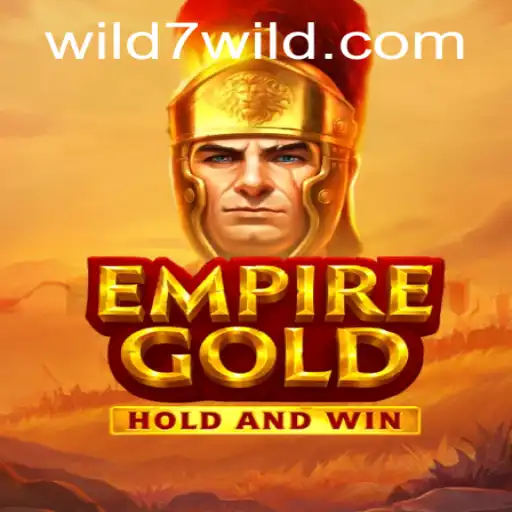 EmpireGold: Unleash the Thrill with Wild7