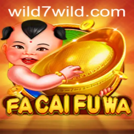 Understanding FaCaiFuWa and its Intriguing Wild7 Feature