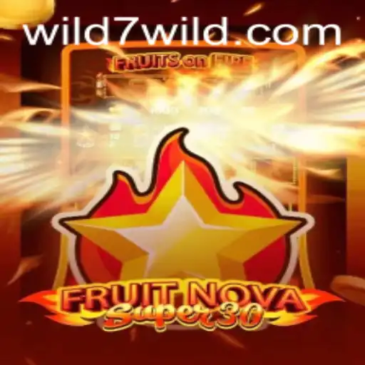 Unveiling FruitrNovaSupe30: A Thrilling Casino Adventure with Wild7 Bonuses