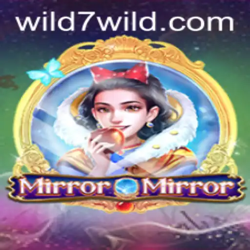 Exploring the Enchanting World of MirrorMirror and the Alluring Keyword Wild7